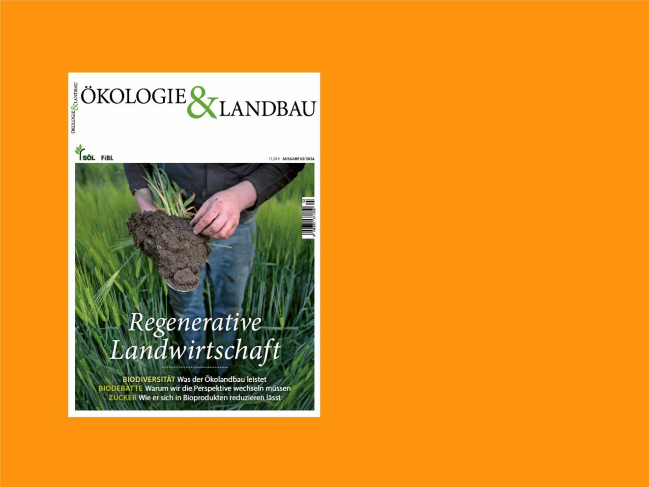 Vor orangefarbenem Hintergrund der Zeitschriftentitel von Ökologie & Landbau mit einem Bild einer Hand voller Erde